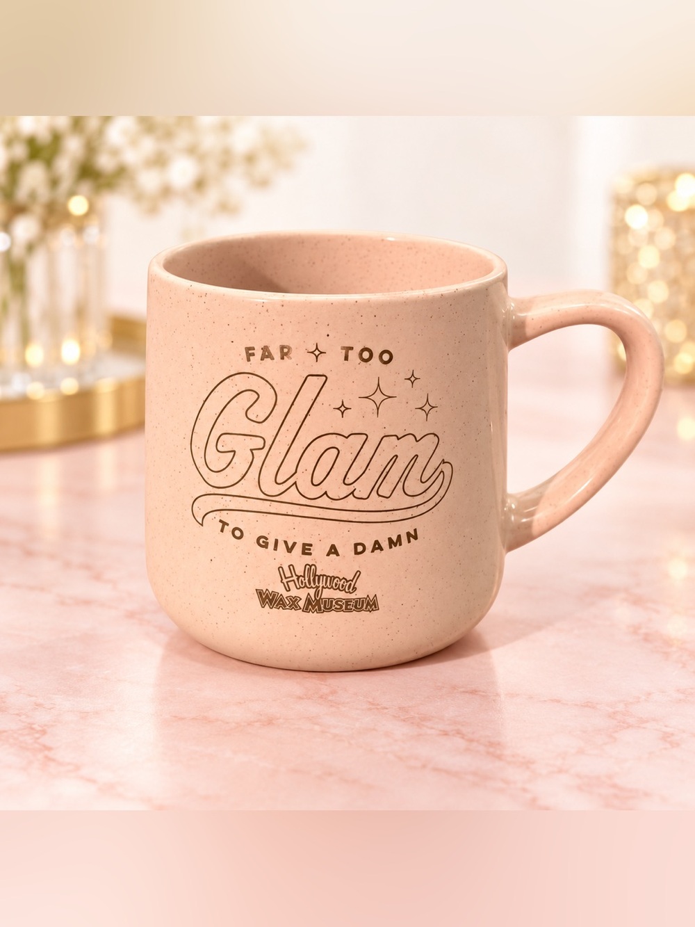 Far Too Glam to Give a Damn Pink Hollywood Wax Museum Coffee Mug NWOT